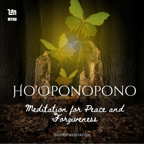 Guided Meditation: Ho'Oponopono Meditation Prayer for forgiveness and Peace