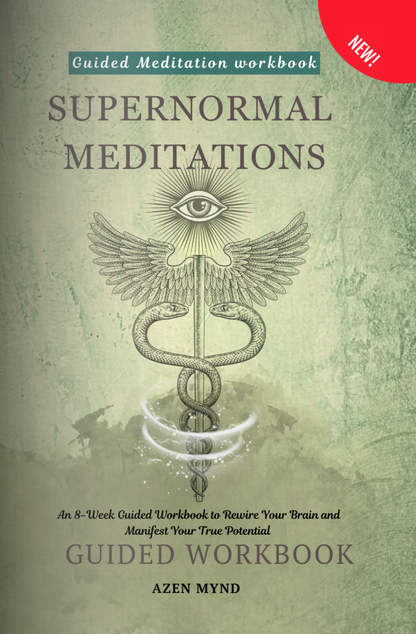 Supernormal Meditations Workbook